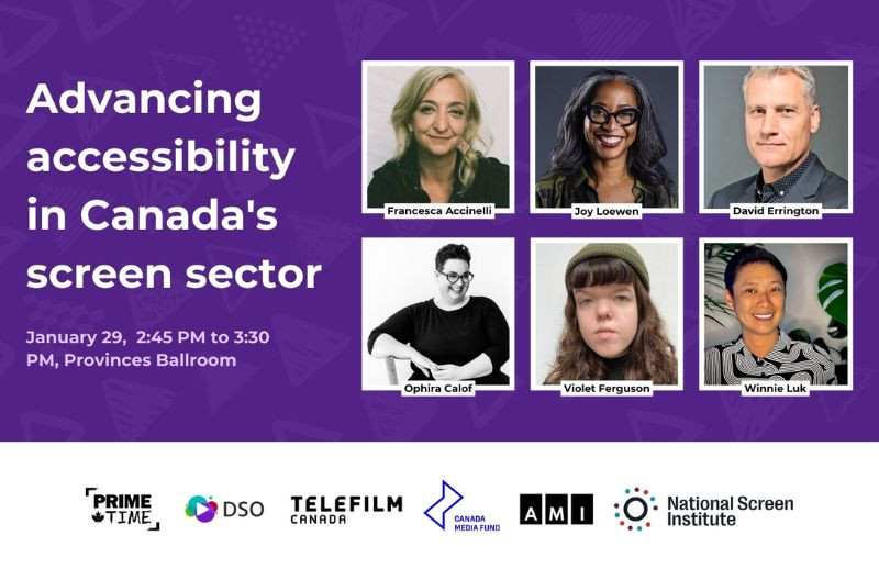 <p>Promotional graphic for the panel Advancing accessibility in Canada’s screen sector.</p>
